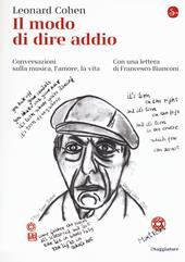 Il modo di dire addio. Conversazioni sulla musica, l'amore, la vita