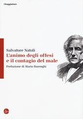 L' animo degli offesi e il contagio del male