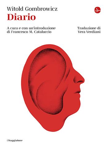 Diario - Witold Gombrowicz - Libro Il Saggiatore 2024, La cultura | Libraccio.it