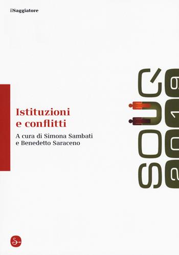 Souq 2019. Istituzioni e conflitti  - Libro Il Saggiatore 2019, La cultura | Libraccio.it