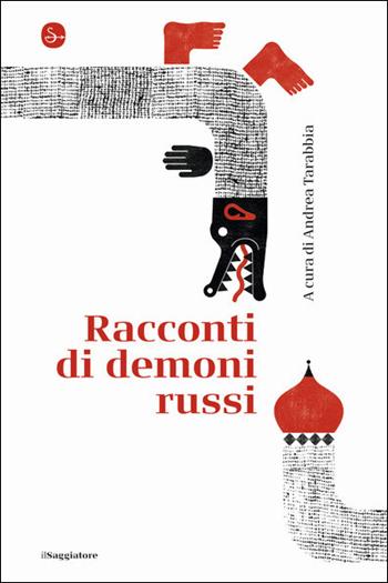 Racconti di demoni russi  - Libro Il Saggiatore 2021, La piccola cultura | Libraccio.it
