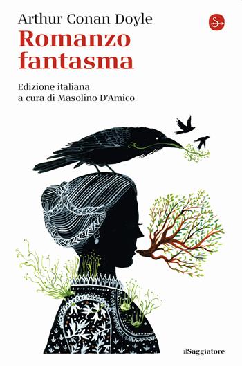 Romanzo fantasma - Arthur Conan Doyle - Libro Il Saggiatore 2020, La piccola cultura | Libraccio.it