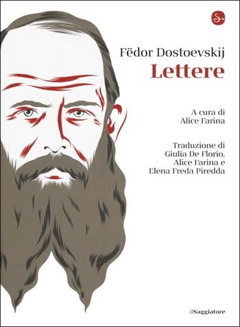Lettere - Fëdor Dostoevskij - Libro Il Saggiatore 2020 | Libraccio.it