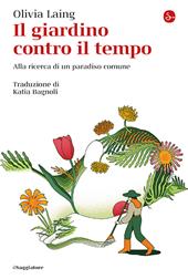 Il giardino contro il tempo