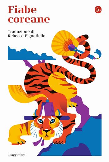 Fiabe coreane  - Libro Il Saggiatore 2024, La cultura | Libraccio.it