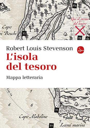 L'isola del tesoro. Mappa letteraria - Robert Louis Stevenson - Libro Il Saggiatore 2025 | Libraccio.it