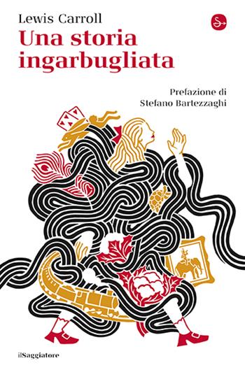 Una storia ingarbugliata - Lewis Carroll - Libro Il Saggiatore 2025, La cultura | Libraccio.it
