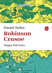 Robinson Crusoe. Mappa letteraria. Ediz. a colori