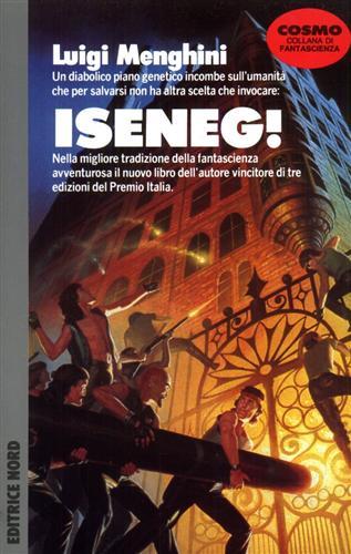 Iseneg - Luigi Menghini - Libro Nord, Cosmo-Serie argento | Libraccio.it