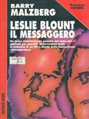 Leslie Blount il messaggero - Barry Malzberg - Libro Nord 1998, Cosmo-Serie argento | Libraccio.it