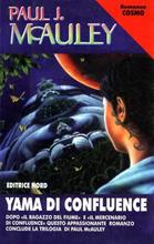 Yama di Confluence - Paul J. McAuley - Libro Nord 2000, Cosmo-Serie argento | Libraccio.it