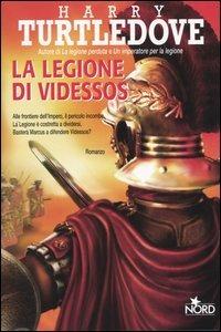 La legione di Videssos - Harry Turtledove - Libro Nord 2004, Narrativa Nord | Libraccio.it