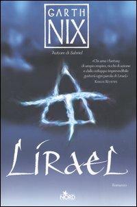 Lirael - Garth Nix - Libro Nord 2005, Narrativa Nord | Libraccio.it