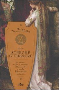 Streghe guerriere  - Libro Nord 2005, Fantacollana | Libraccio.it