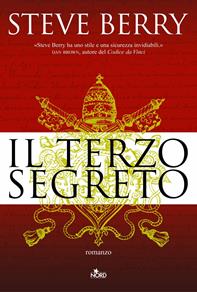 Il terzo segreto - Steve Berry - Libro Nord 2005, Narrativa Nord | Libraccio.it