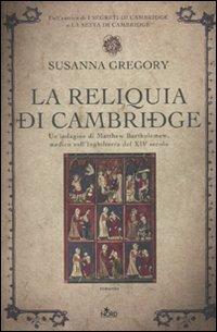 La reliquia di Cambridge - Susanna Gregory - Libro Nord 2010, Narrativa Nord | Libraccio.it