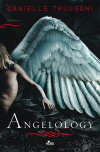 Angelology - Danielle Trussoni - Libro Nord 2011, Narrativa Nord | Libraccio.it