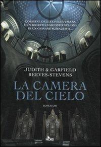 La camera del cielo - Judith Reeves-Stevens, Garfield Reeves-Stevens - Libro Nord 2011, Narrativa Nord | Libraccio.it
