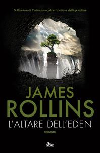 L'altare dell'Eden - James Rollins - Libro Nord 2011, Narrativa Nord | Libraccio.it