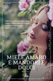 Miele amaro e mandorle dolci