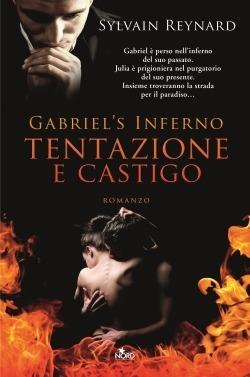 Tentazione e castigo. Gabriel's inferno. Vol. 1 - Sylvain Reynard - Libro Nord 2013, Narrativa Nord | Libraccio.it