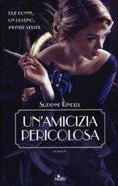 Un' amicizia pericolosa