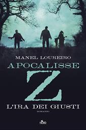 Apocalisse Z. L'ira dei giusti