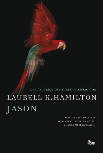 Jason - Laurell K. Hamilton - Libro Nord 2016, Narrativa Nord | Libraccio.it