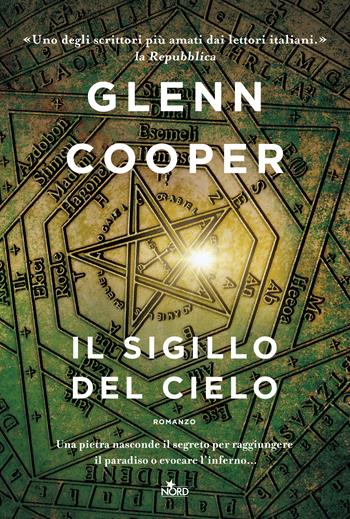 Il sigillo del cielo - Glenn Cooper - Libro Nord 2019, Narrativa Nord | Libraccio.it