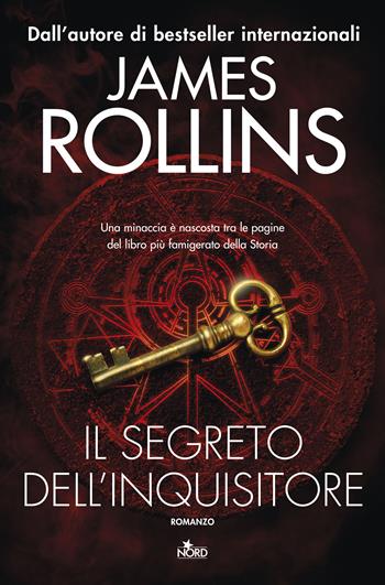 Il segreto dell'inquisitore - James Rollins - Libro Nord 2019, Narrativa Nord | Libraccio.it