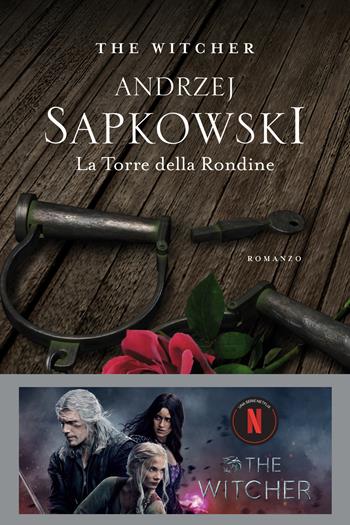 La torre della rondine. The Witcher. Vol. 6 - Andrzej Sapkowski - Libro Nord 2020, Le stelle Nord | Libraccio.it