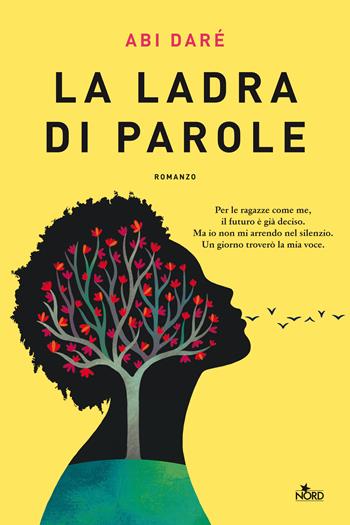 La ladra di parole - Abi Daré - Libro Nord 2021, Narrativa Nord | Libraccio.it