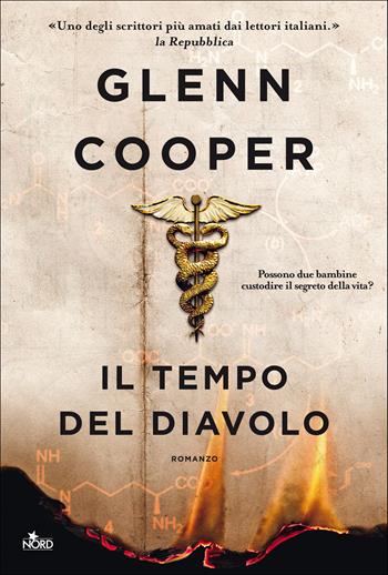 Il tempo del diavolo - Glenn Cooper - Libro Nord 2021, Narrativa Nord | Libraccio.it