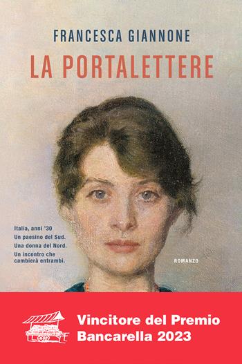 La portalettere - Francesca Giannone - Libro Nord 2023, Narrativa Nord | Libraccio.it