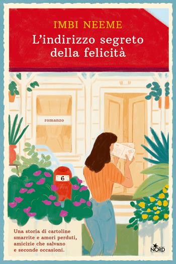 L'indirizzo segreto della felicità - Imbi Neeme - Libro Nord 2025, Narrativa Nord | Libraccio.it