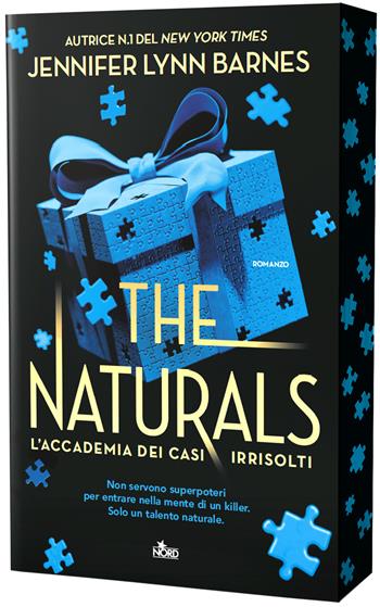 The naturals. L'accademia dei casi irrisolti - Jennifer Lynn Barnes - Libro Nord 2026, Narrativa Nord | Libraccio.it