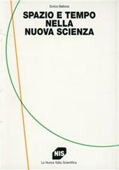 Spazio e tempo nella nuova scienza