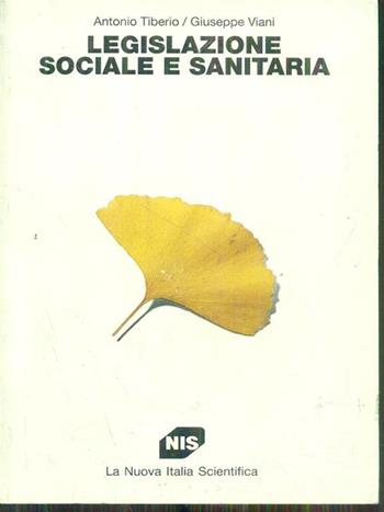 Legislazione sociale e sanitaria - Antonio Tiberio, Giuseppe Viani - Libro Carocci 1995, I tascabili | Libraccio.it