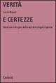 Verità e certezze. Natura e sviluppo delle epistemologie ingenue