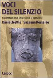 Voci del silenzio. Sulle tracce delle lingue in via di estinzione