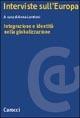 Interviste sull'Europa. Integrazione e identità nella globalizzazione