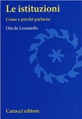Le istituzioni. Come e perché parlarne