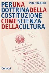 Per una dottrina della costituzione come scienza della cultura