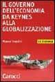 Il governo dell'economia da Keynes alla globalizzazione