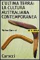 L' ultima terra: la cultura australiana contemporanea
