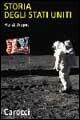 Storia degli Stati Uniti - Horst Dippel - Libro Carocci 2002, Quality paperbacks | Libraccio.it