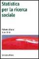 Statistica per la ricerca sociale - Roberto Albano, Silvia Testa - Libro Carocci 2002, Manuali universitari | Libraccio.it