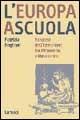 L' Europa a scuola. Percorsi dell'istruzione tra Ottocento e Novecento