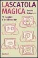 La scatola magica. I bambini e la TV