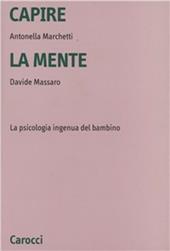 Capire la mente. La psicologia ingenua del bambino